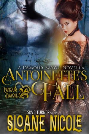 Cover of the book Antoinette's Fall, A L'Amour Bayou Novella by Kelly Abell
