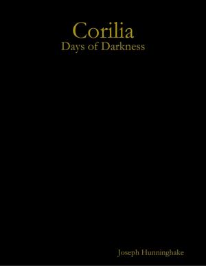 Cover of the book Corilia: Days of Darkness by Rod Polo