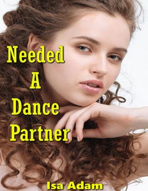Cover of the book Needed a Dance Partner by Abdelkarim Rahmane