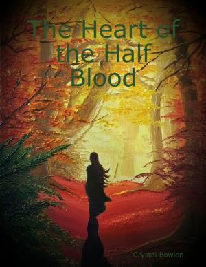Cover of the book The Heart of the Half Blood by Marlize Schmidt