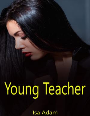 Cover of the book Young Teacher by Heaven Liegh Eldeen