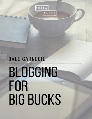 Cover of the book Blogging for Big Bucks by Helene Krejsager