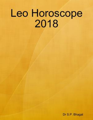 Cover of the book Leo Horoscope 2018 by John O'Loughlin