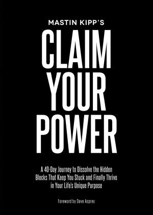 Cover of the book Claim Your Power by David R. Hawkins, M.D./Ph.D.