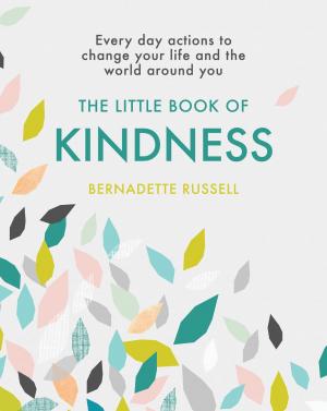 Cover of the book The Little Book of Kindness by Irene McGarvie