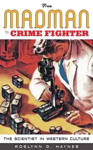 Cover of the book From Madman to Crime Fighter by J. B. Zirker