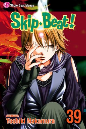 Cover of the book Skip・Beat!, Vol. 39 by Kaori Yuki
