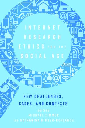 Cover of the book Internet Research Ethics for the Social Age by Anne-Marie Storrs