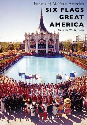 Cover of the book Six Flags Great America by Christina Lemieux Oragano
