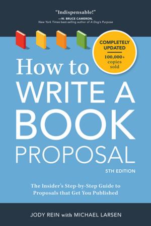 Cover of the book How to Write a Book Proposal by Chuck Sambuchino
