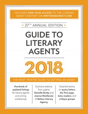 Cover of the book Guide to Literary Agents 2018 by Jemima Parry-Jones