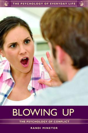 Cover of the book Blowing Up: The Psychology of Conflict by Robin Miller, Kate Hinnant