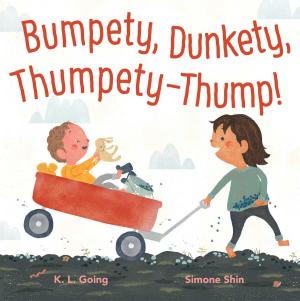 Cover of the book Bumpety, Dunkety, Thumpety-Thump! by Keith Baker