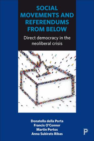 Cover of the book Social movements and referendums from below by Dorling, Danny
