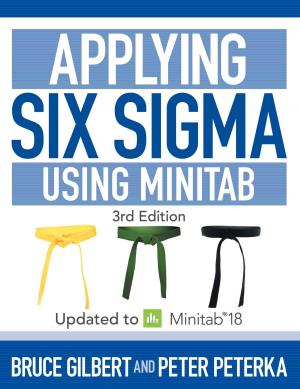 Cover of the book Applying Six Sigma Using Minitab: 3rd Edition by A.J. Miller