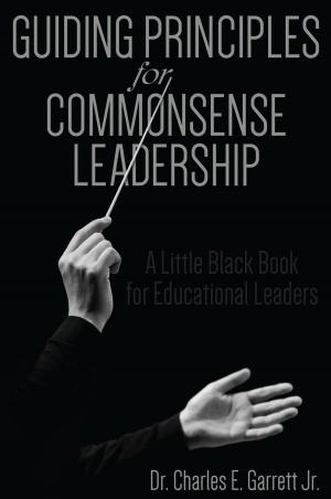 Cover of the book Guiding Principles for Commonsense Leadership by Cindy Chambers, Jim Huber