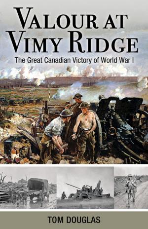 Cover of the book Valour at Vimy Ridge by Graham Harris, Les MacPhie