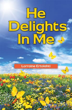 Cover of the book He Delights In Me by Terry Swan