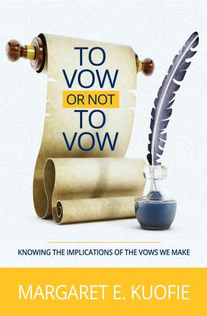 Cover of the book To Vow Or Not To Vow by William Appiah, William Appiah