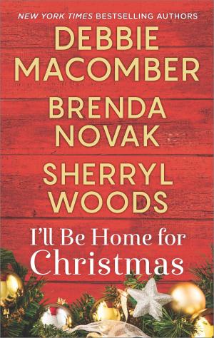 Cover of the book I'll Be Home for Christmas by Melissa  A. Joy