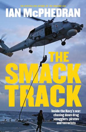Cover of the book The Smack Track by Greg Bastian