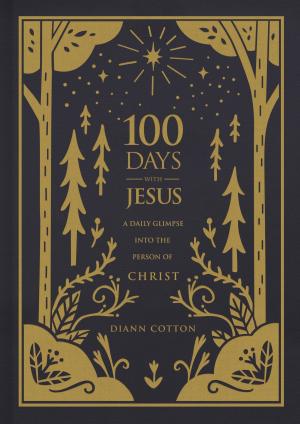 Cover of the book 100 Days with Jesus by Victoria Kovacs