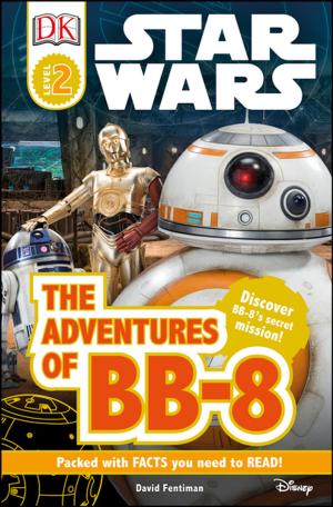 Cover of the book DK Readers L2: Star Wars: The Adventures of BB-8 by Ellen Brown