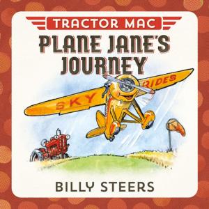Cover of the book Tractor Mac Plane Jane's Journey by John McPhee