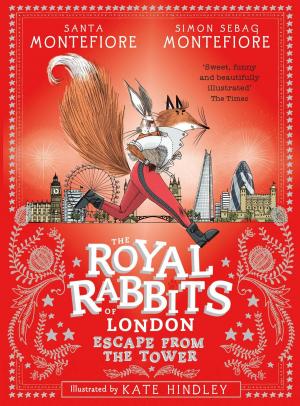 Cover of the book The Royal Rabbits of London: Escape From the Tower by The Medieval Murderers