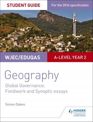 Book cover of WJEC/Eduqas A-level Geography Student Guide 5: Global Governance: Change and challenges; 21st century challenges