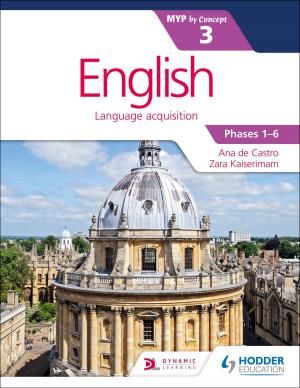 Cover of the book English for the IB MYP 3 by Sue Brisbane, Katherine Roberts, Paul Taylor