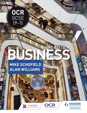 Cover of the book OCR GCSE (9-1) Business, Third Edition by Geneviève García Vandaele, Paul Shannon, Phil Turk