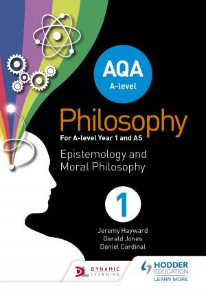 Cover of the book AQA A-level Philosophy Year 1 and AS by Neil James, Isobel Rollitt James