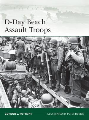 Cover of the book D-Day Beach Assault Troops by Dennis Wheatley
