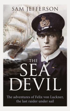 Cover of the book The Sea Devil by A.J. Lake