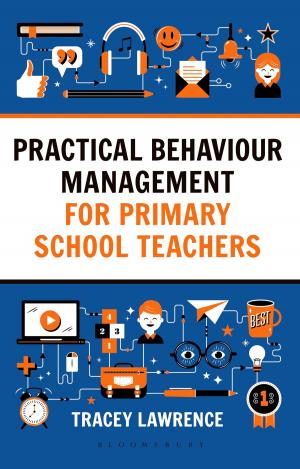 Cover of the book Practical Behaviour Management for Primary School Teachers by 