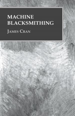 Cover of the book Machine Blacksmithing by William Morris