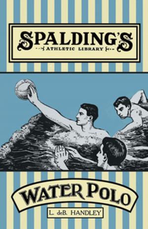Cover of the book Spalding's Athletic Library - How to Play Water Polo by Caroline Spurgeon