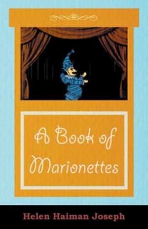 Cover of the book A Book of Marionettes by George B. Thayer