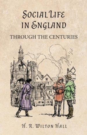 Book cover of Social Life in England Through the Centuries