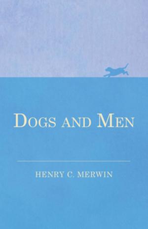 Cover of the book Dogs and Men by Ann Thomas