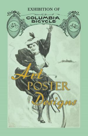 Cover of the book Exhibition of Columbia Bicycle Art Poster Designs by Robert E. Howard