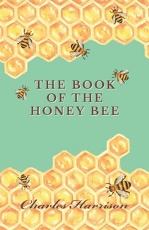 Book cover of The Book of the Honey Bee