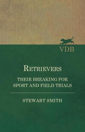 Book cover of Retrievers - Their Breaking for Sport and Field Trials