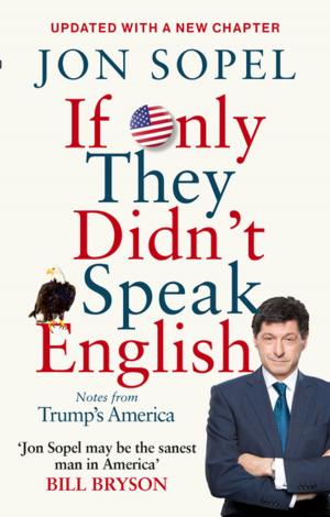 Cover of the book If Only They Didn't Speak English by Nate Henderson
