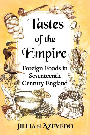 Cover of the book Tastes of the Empire by Daniel Ferreras Savoye