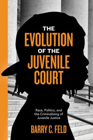 Book cover of The Evolution of the Juvenile Court
