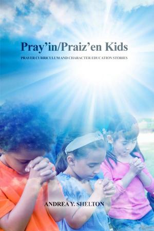 Cover of the book Pray'in/Praiz'en Kids by Lewis Karstensson