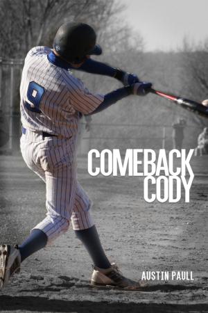 Cover of the book Comeback Cody by Dr Wise
