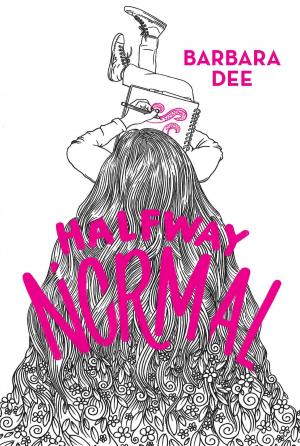 Cover of the book Halfway Normal by Katy Grant
